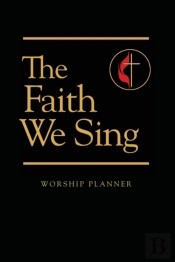 Faith We Sing Worship Planner