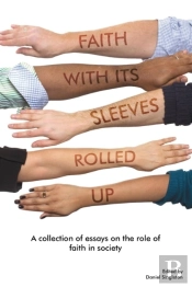 Faith With Its Sleeves Rolled Up