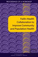 Faithâ€“Health Collaboration To Improve Community And Population Health