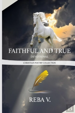 Bertrand.pt - Faithful And True Devotional Christian Poetry Collection