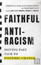Faithful Antiracism Â€“ Moving Past Talk To Systemic Change