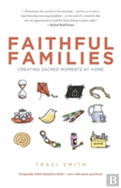 Bertrand.pt - Faithful Families: Creating Sacred Moments At Home