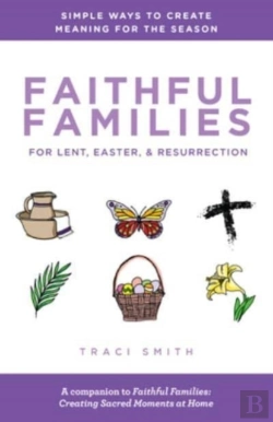 Bertrand.pt - Faithful Families For Lent, Easter, And Resurrection