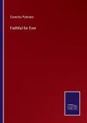 Faithful For Ever