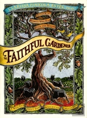 Faithful Gardener