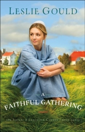 Faithful Gathering (The Sisters Of Lancaster County Book #3)