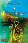 Faithful Heart Leader Guide