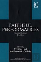 Faithful Performances