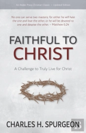 Faithful To Christ