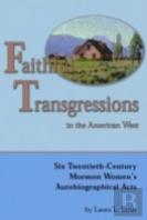 Faithful Transgressions In The American West