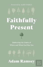 Faithfully Present