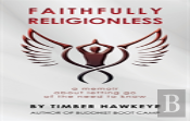 Faithfully Religionless