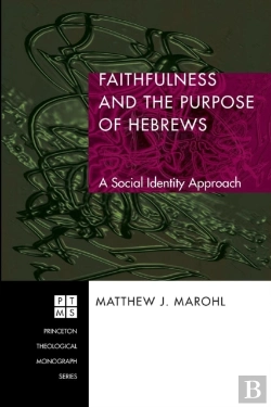 Bertrand.pt - Faithfulness And The Purpose Of Hebrews