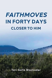 Faithmoves In Forty Days