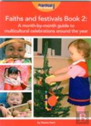 Faiths And Festivals Book 2