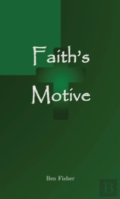 Faith'S Motive