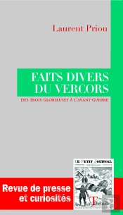 Faits Divers Du Vercors : Des Trois Glorieuses À L'Avant-Guerre