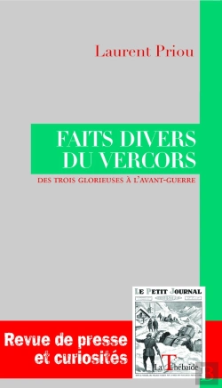 Bertrand.pt - Faits Divers Du Vercors : Des Trois Glorieuses À L'Avant-Guerre