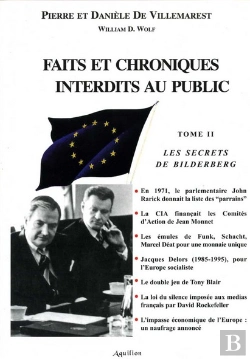 Bertrand.pt - Faits Et Chroniques Interdits Au Public T.2 ; Les Secrets De Bilderberg