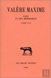 Faits Et Dits Memorables Tome 2 ; Livres Iv-Vi