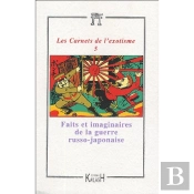 Faits Et Imaginaires De La Guerre Russo-Japonaise