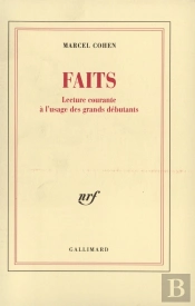 Faits ; Lecture Courante À L'Usage Des Grands Débutants
