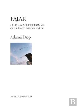 Bertrand.pt - Fajar Ou L'Odyssée De L'Homme Qui Rêvait D'Être Poète