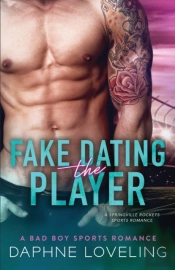 Fake Dating The Player