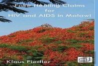 Fake Healing Claims For Hiv And Aids In Malawi