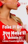 Fake It Until You Make It Season 2