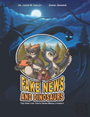 Fake News And Dinosaurs