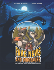 Fake News And Dinosaurs