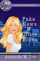 Fake News & Office Blues