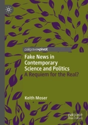 Fake News In Contemporary Science And Politics