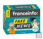 Fake News : Le Jeu France Info Sciences Et Santé