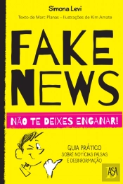 Fake News - Não te Deixes Enganar!