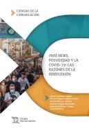 Fake News Posverdad Y La Covid-19 Las Razones De La Irrefl