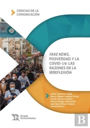 Fake News Posverdad Y La Covid-19 Las Razones De La Irrefl