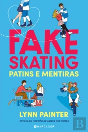 Fake Skating - Patins e Mentiras