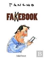 Fakebook : Toute Ce Que L'On Ne Vous Dit Pas