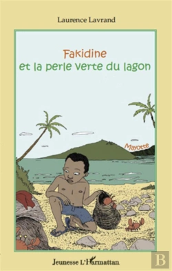 Bertrand.pt - Fakidine Et La Perle Verte Du Lagon