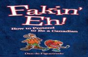 Fakin' Eh!