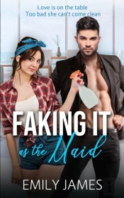 Faking It As The Maid