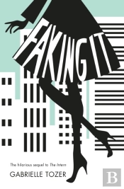 Faking It (The Intern, Book 2)
