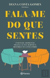 Fala-Me Do Que Sentes