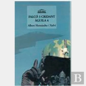 Falcó 3 Cridant Àguila 4