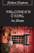 Falconer'S Trial