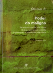 Falemos de Poder do Maligno