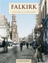 Falkirk - A History And Celebration