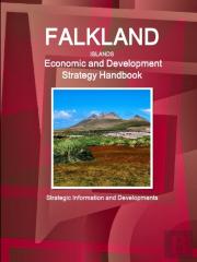 Falkland Islands Economic And Development Strategy Handbook - Strategic Information And Developments